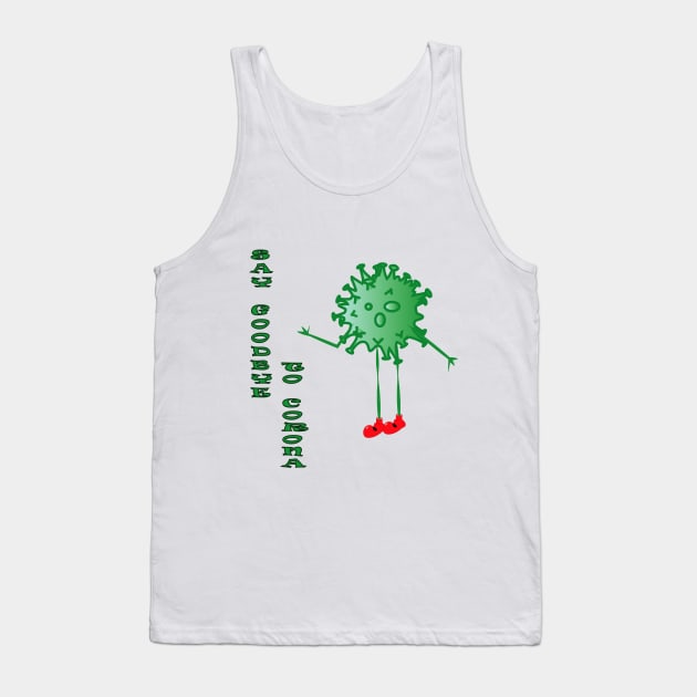 Say Goodbye To Corona Tank Top by manal